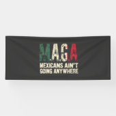 MAGAメキシコ人はどこにも行かないアメリカ人 横断幕 (横)