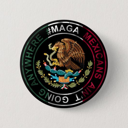 MAGAメキシコ人はどこにも行かない 缶バッジ (正面)