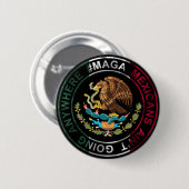 MAGAメキシコ人はどこにも行かない 缶バッジ (正面&裏面)