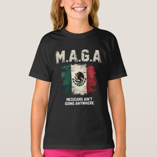 MAGA メキシコ人はどこにも行かない Tシャツ (正面)