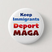 MAGA 2-1/4" ボタンを国外追放 缶バッジ (正面)