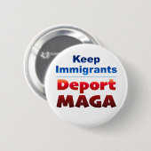 MAGA 2-1/4" ボタンを国外追放 缶バッジ (正面&裏面)