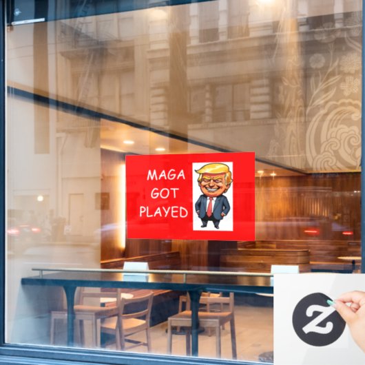 MAGA got played ウィンドウサイン (カフェ窓)