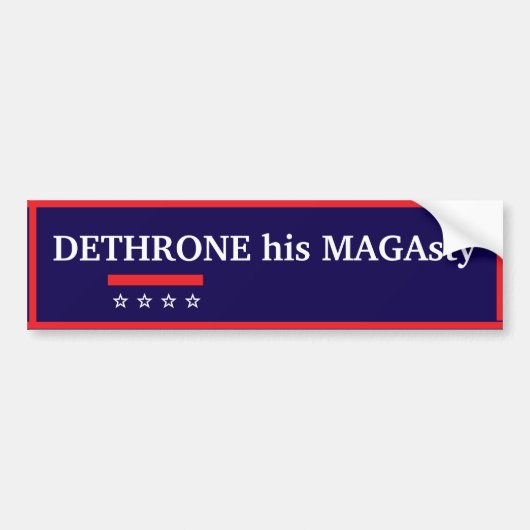 MAGAsty皇帝を廃位せよ バンパーステッカー (正面)