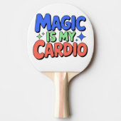 Magic Is My Cardio – Funny Witchy Ping Pong Paddle 卓球ラケット (正面)