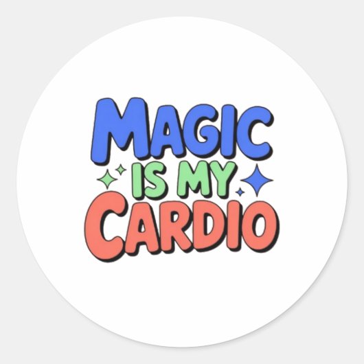 Magic Is My Cardio – Whimsical Witchy Sticker  ラウンドシール (正面)