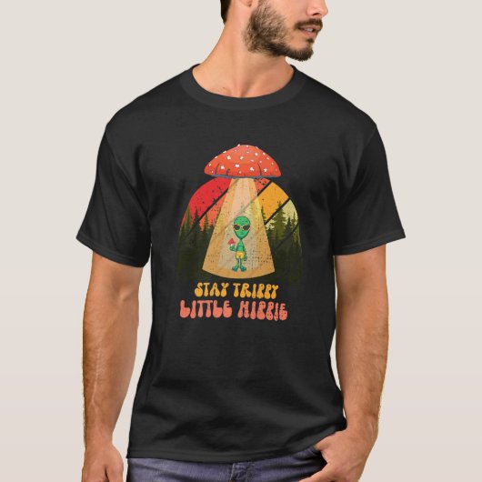 Magic Psilocybin Mushrooms Alien Stay Trippy Littl Tシャツ (正面)