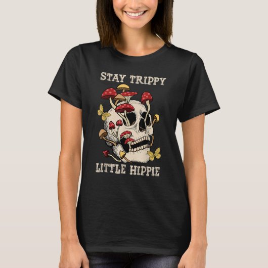 Magic Psilocybin Mushrooms Skull Stay Trippy Littl Tシャツ (正面)