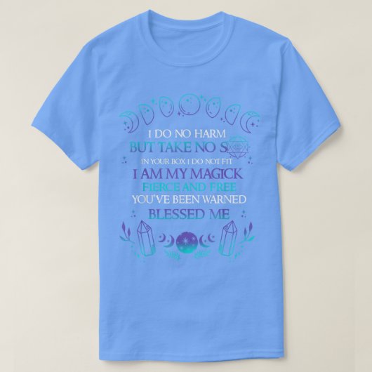 Magick Woman I Do No Harm Quote For Witches & Wic Tシャツ (デザイン正面)