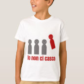 Maglietta Tシャツ「Io non ci casco」 Tシャツ (正面)