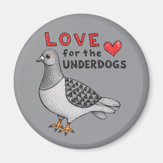 Magnet "Love for the Underdogs" mit Taube マグネット (正面)