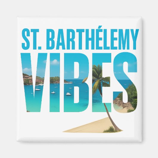 Magnet St. Barthélemy Vibes | Souvenir tropical マグネット (正面)