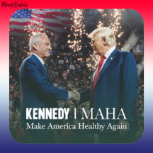 MAHA Make America Again Kennedy Trump 🇺🇸
