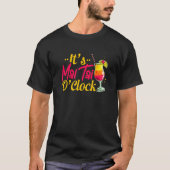 Mai Tai Oclock Tiki Bartender Cocktail Alcohol Dri Tシャツ (正面)