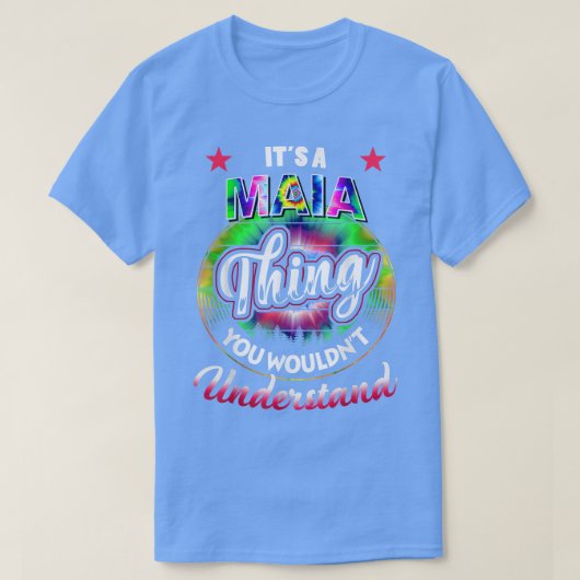 MAIA ThingTie染料MAIAの名前 Tシャツ (デザイン正面)
