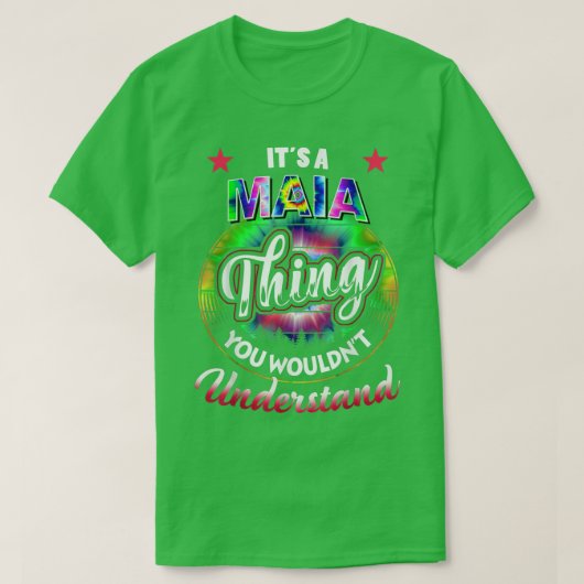 MAIA ThingTie染料MAIAの名前 Tシャツ (デザイン正面)