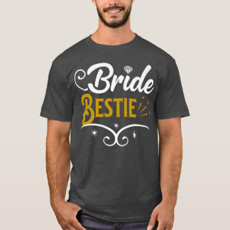 Maid of Honor Bride Bestie Bridal Shower Gifts Tシャツ