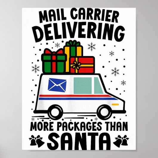 Mail Carrier Delivering More Packages Than Santa C ポスター (正面)