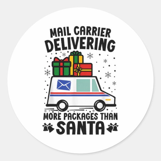 Mail Carrier Delivering More Packages Than Santa C ラウンドシール (正面)