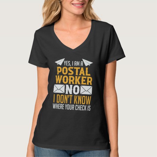 Mail Carrier Mailman Postman Yes I'm A Postal Work Tシャツ (正面)