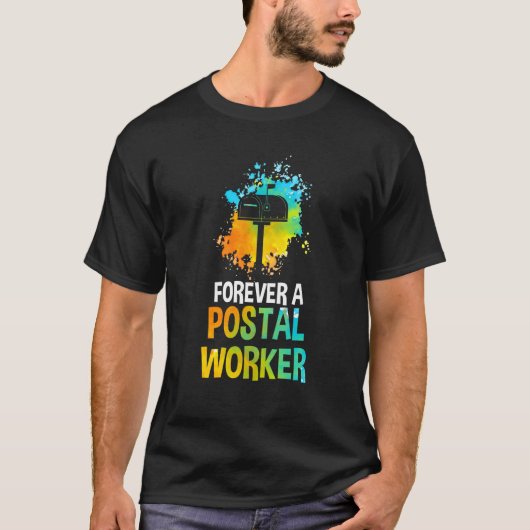 Mail Carrier Postman Mailman Forever A Postal Work Tシャツ (正面)
