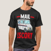 Mail Carrier Postman Mailman Postal Worker Mail Es Tシャツ (正面)