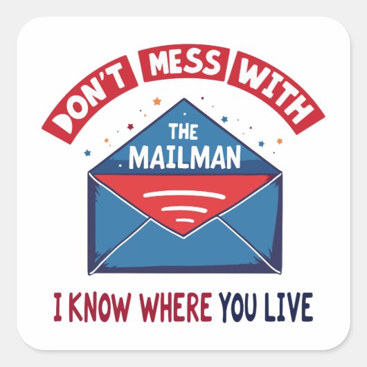Mailmanユーモアを台無しにしない スクエアシール (正面)