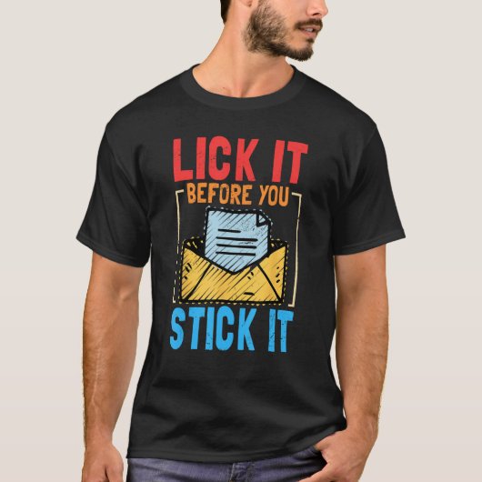 Mailman Lick It Before You Stick It  Postal Worker Tシャツ (正面)