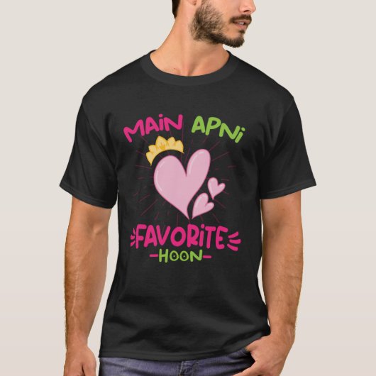 Main Apni Favorite Hoon Bollywood Love Desi Meme Tシャツ (正面)