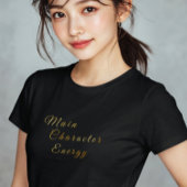 Main Character Energy Gold Gradient Typography Tシャツ