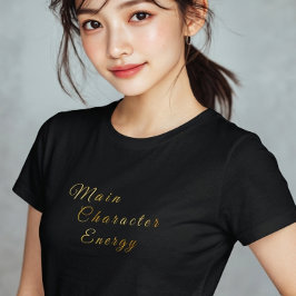 Main Character Energy Gold Gradient Typography Tシャツ