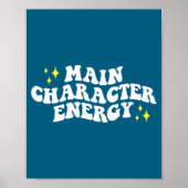 Main-character Energy Quote ポスター (正面)