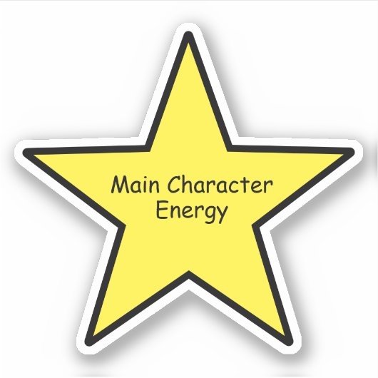 Main Character Energy Star Sticker – Funny Sticker シール (正面)
