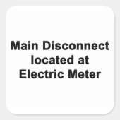 Main Disconnect at Electric Meter, Six Stickers  スクエアシール (正面)