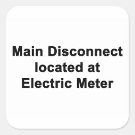 Main Disconnect at Electric Meter, Six Stickers  スクエアシール