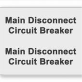Main Disconnect Circuit Breaker Sticker シール (正面)