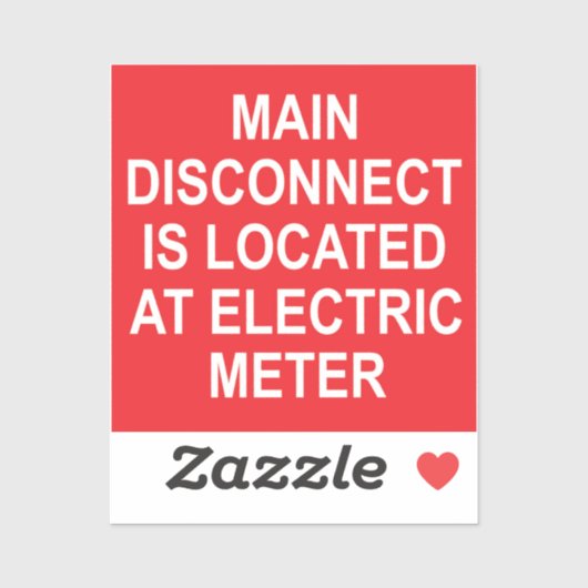 Main Disconnect Located at Electric Meter, Sticker シール (シート)