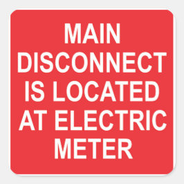 Main Disconnect Located at Electric Meter, Sticker スクエアシール