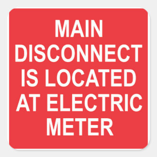 Main Disconnect Located at Electric Meter, Sticker スクエアシール
