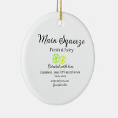 Main squeeze lemon juice homemade business name  セラミックオーナメント (右)
