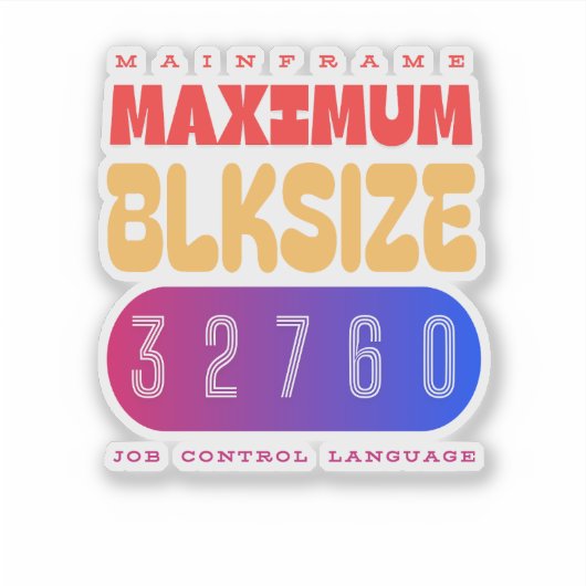 Mainframe Job Control Language (JCL) Maximum Block シール (正面)