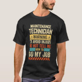 Maintenance Technician Warning Tシャツ (正面)