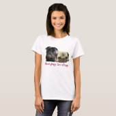 Mais pugs menos drogas - 2 pugs tシャツ (正面フル)