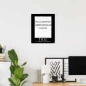 Makeカスタムやる気を起こさせる Poster (ポートレート) ポスター (ホームオフィス)