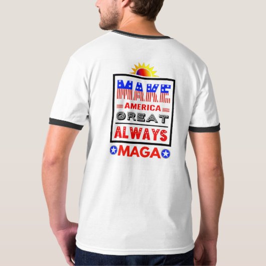 Make America 素晴らし ALWAYS - Ringer Tシャツ (裏面フル)