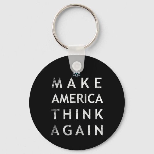 Make America 考え Again Atom T Shirt Tee Earth Da キーホルダー (正面)