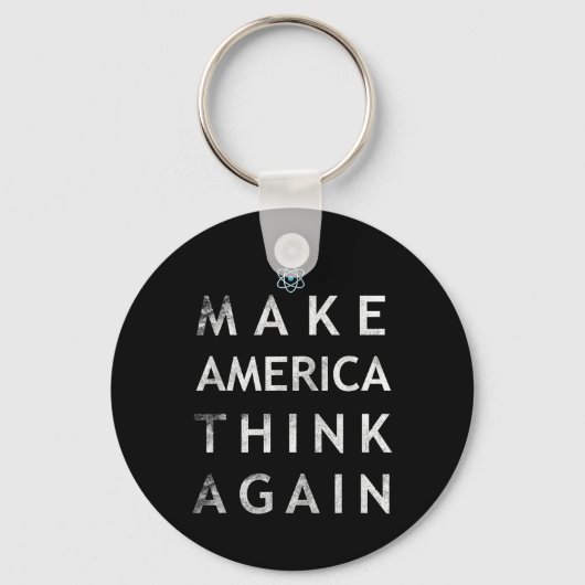 Make America 考え Again Atom T Shirt Tee Earth Da キーホルダー (正面)