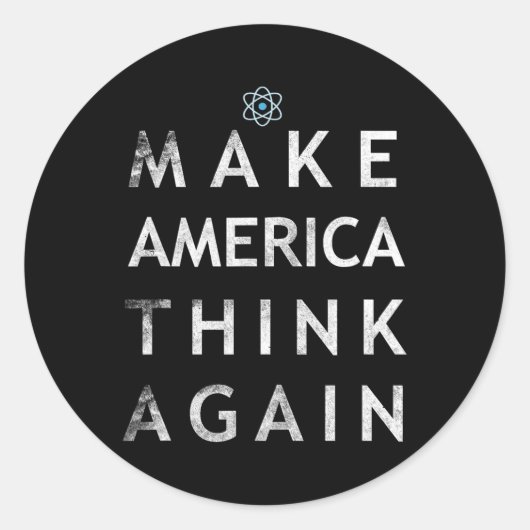 Make America 考え Again Atom T Shirt Tee Earth Da ラウンドシール (正面)