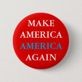 "MAKE AMERICA AMERICA AGAIN" 缶バッジ (正面)