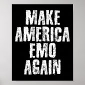 Make America Emo Again Funny Goth Us Gift Idea  ポスター (正面)
